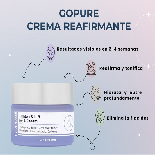 CREMA REAFIRMANTE GOPURE – Dile adiós a la flacidez y recupera la firmeza de tu piel